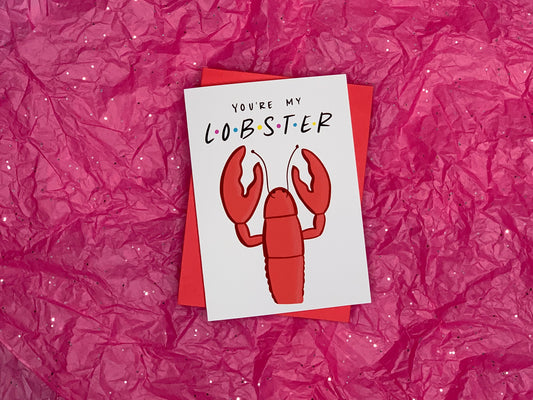 You're My Lobster Friends-Inspired Valentine's Day Card by StoneDonut Design