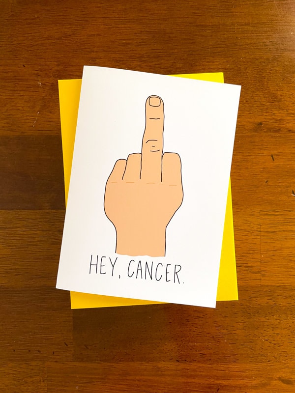 Hey Cancer Middle Finger Chemo Card by StoneDonut Design