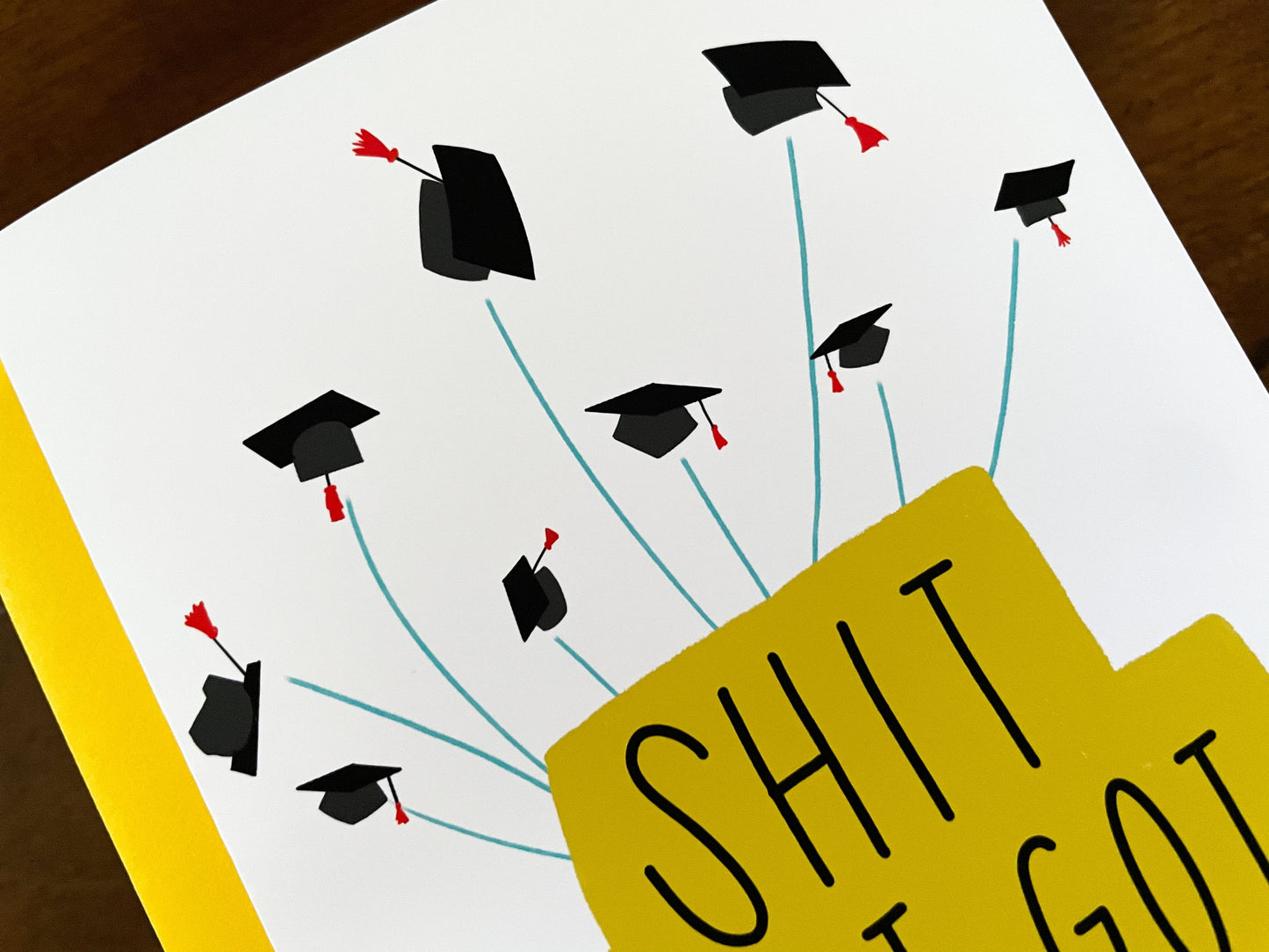 Shit Just Got Real Funny Graduation Card by StoneDonut Design
