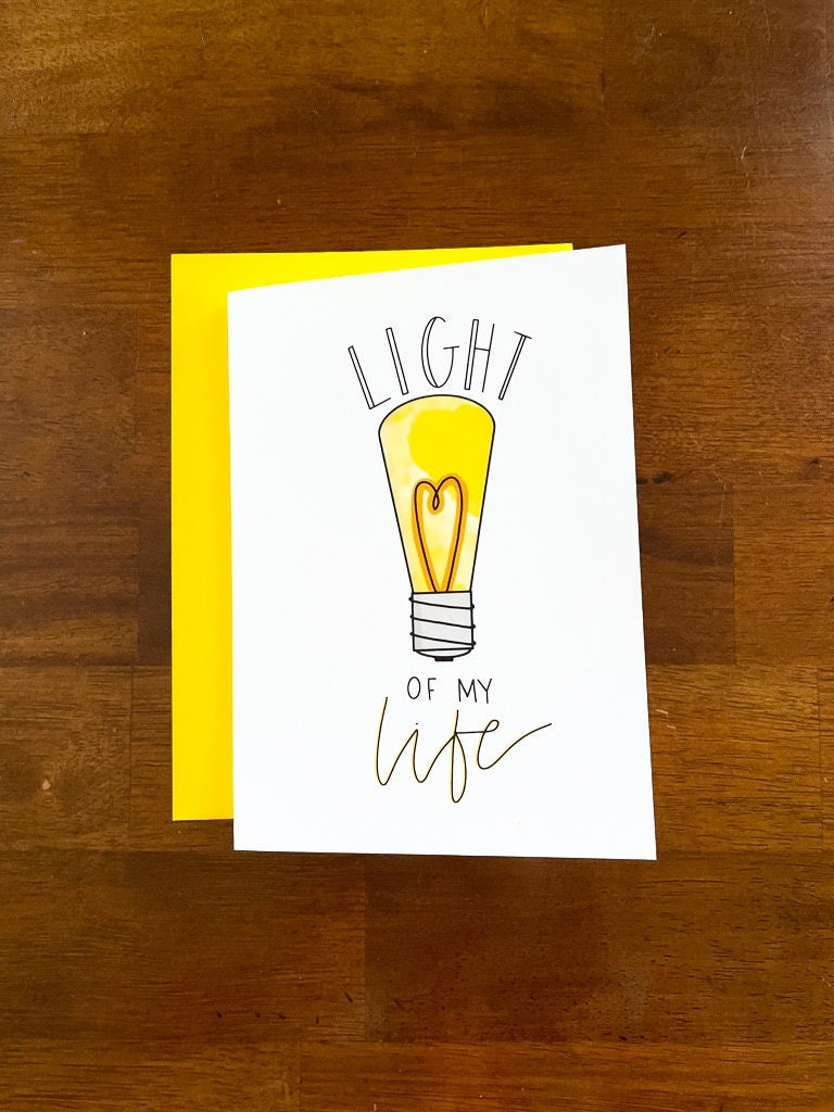Light of My Life Card by StoneDonut Design