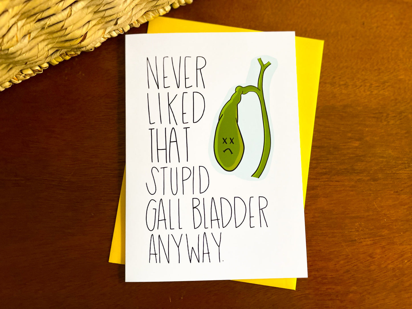 Stupid Gall Bladder Card by StoneDonut Design